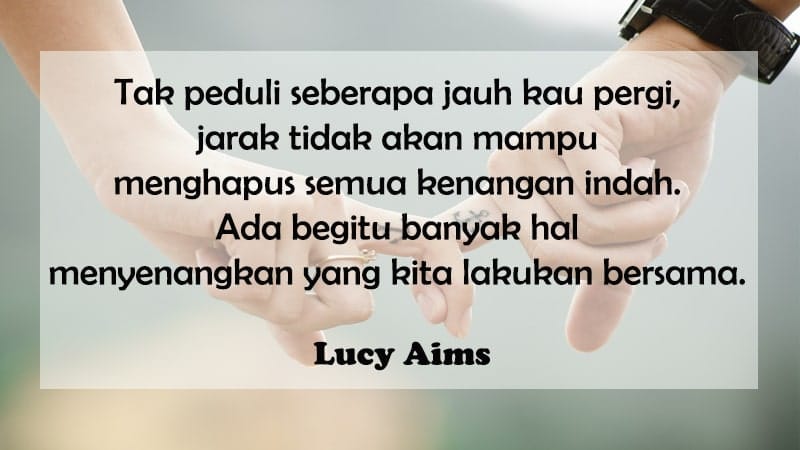 Kata-Kata Romantis buat Pacar yang Jauh - Lucy Aims