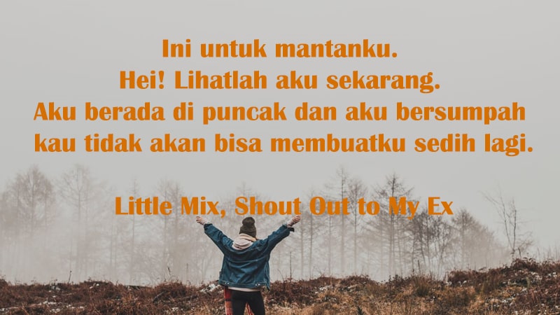 Kata-Kata Sindiran buat Mantan Pacar - Little Mix