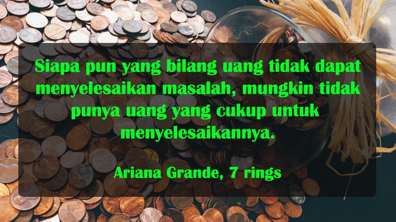 Kata- Kata Sindiran Bijak - Ariana Grande, 7 rings