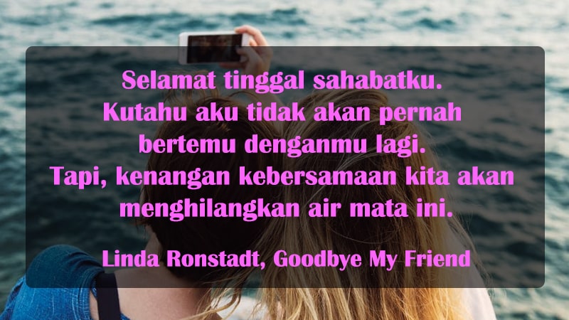 Kata-Kata Perpisahan untuk Sahabat - Linda Ronstadt