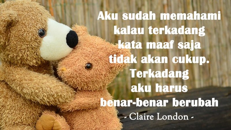 Kata-Kata Minta Maaf kepada Teman - Claire London