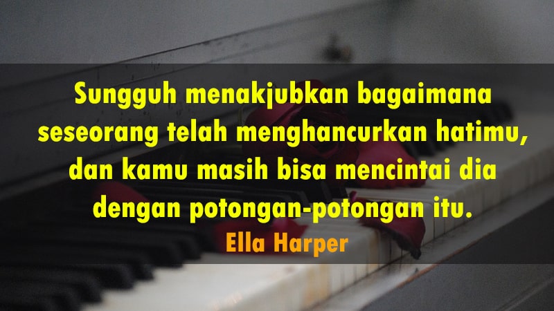 Kata-Kata Galau buat Pacar - Ella Harper